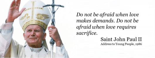JPII Love makes demands