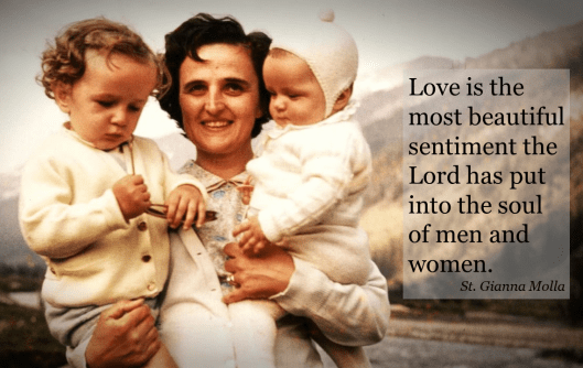 St Gianna Molla Quote