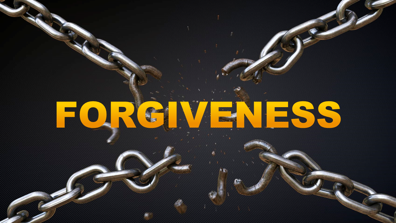 Forgiveness Chains Broken